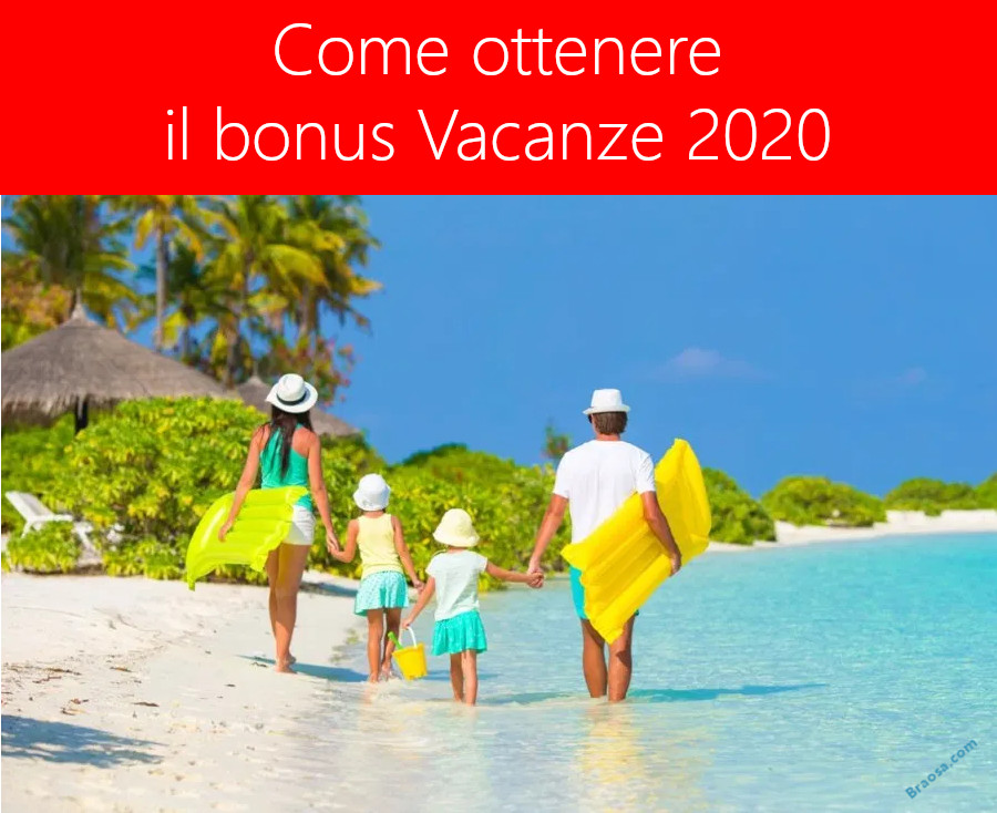 Come ottenere il Bonus Vacanze 2020 Come ottenere il Bonus Vacanze 2020