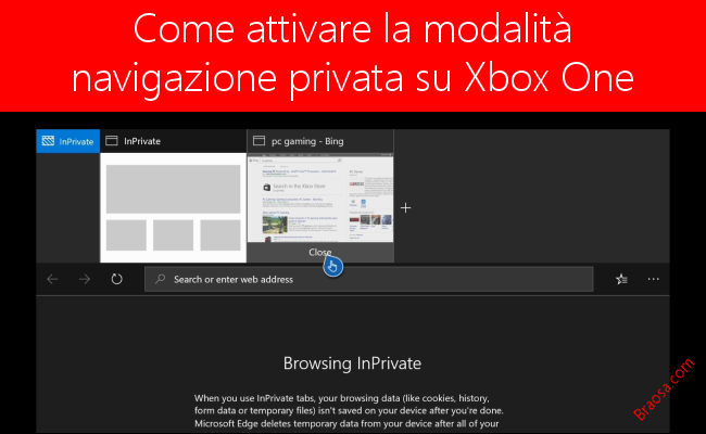 Come attivare la modalità navigazione privata su Xbox One Come attivare la modalità navigazione privata su Xbox One