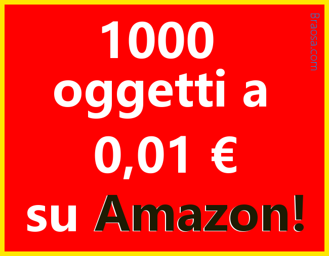 oggetti a 1 centesimo su Amazon Oggetti a 1 centesimo su Amazon