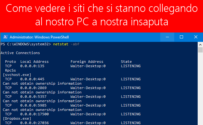 Come vedere quali siti Web il tuo computer sta collegandosi in modo segreto Come vedere quali siti Web il tuo computer sta collegandosi in modo segreto