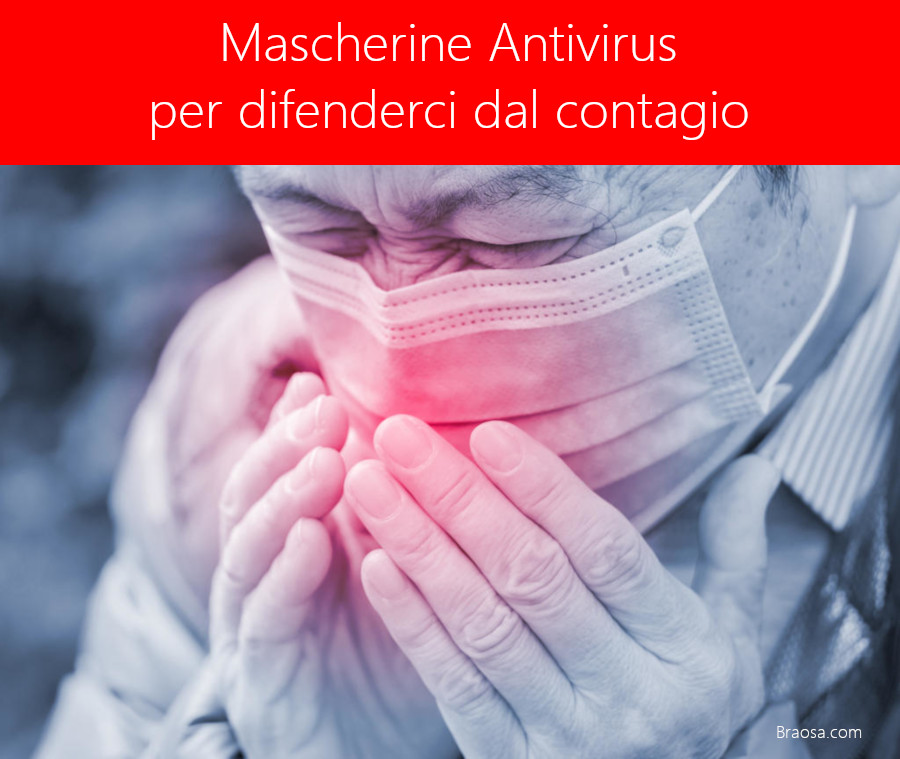 Quali mascherine antivirus indossare per combattere il contaggio da virus COVID-19 Quali mascherine antivirus indossare per combattere il contaggio da virus COVID-19