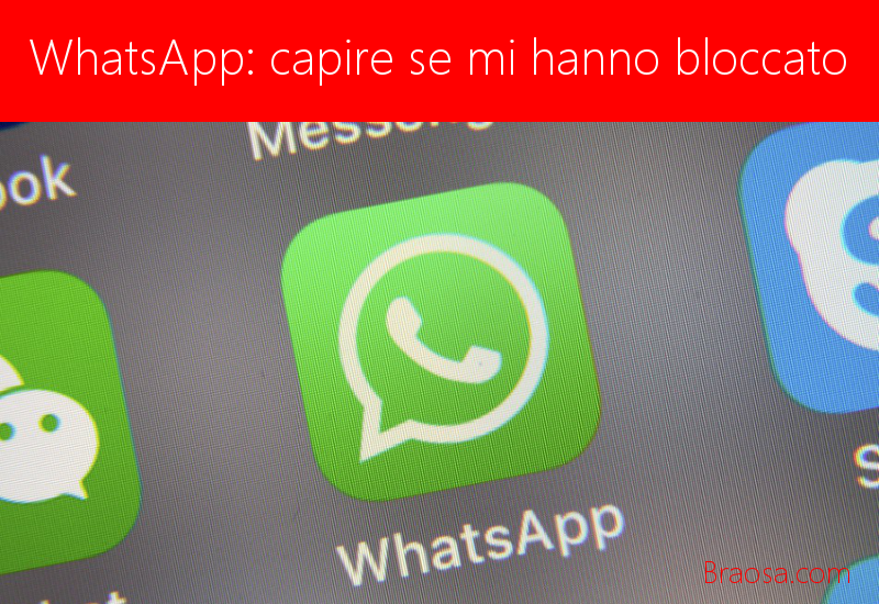 Come capire se mi hanno bloccato WhatsApp Come capire se mi hanno bloccato WhatsApp