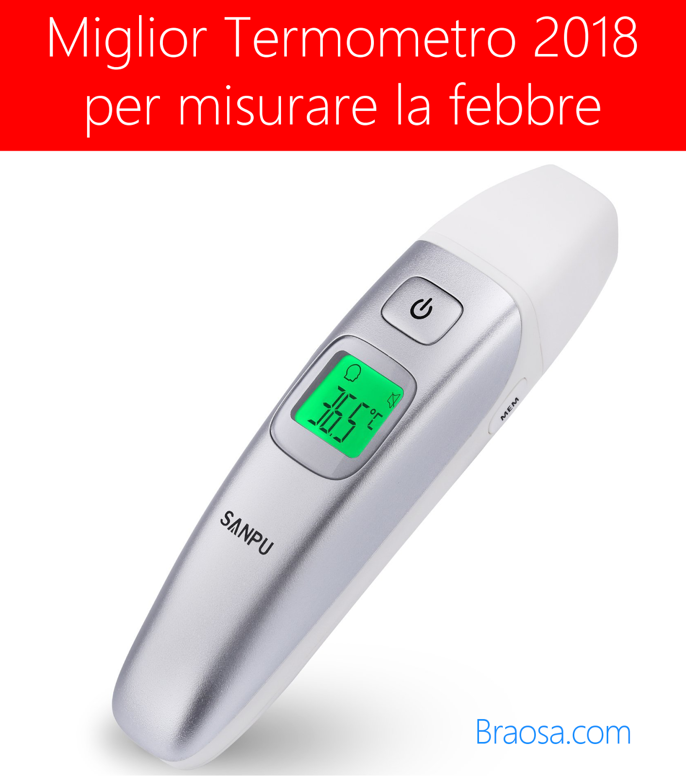 Miglior termometro digitale per misurare la temperatura della febbre Miglior termometro digitale per misurare la temperatura della febbre