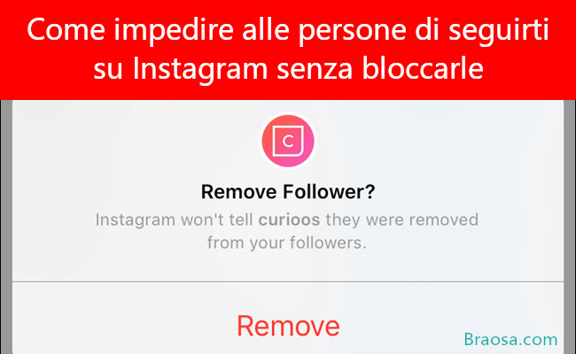 Come impedire alle persone di seguirti su Instagram senza bloccarle