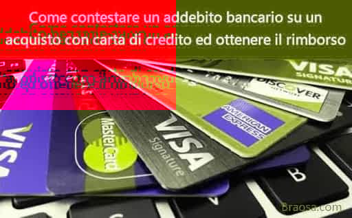 Come contestare un addebito bancario su un acquisto con carta di credito per chiedere il rimborso Come contestare un addebito bancario su un acquisto con carta di credito per chiedere il rimborso