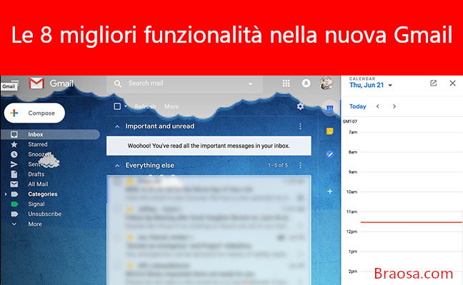 Le migliori funzionalità della nuova Gmail Le migliori funzionalità della nuova Gmail