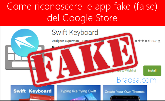 Come riconoscere le app Andrid false e fake presenti sull'app store di Google Come riconoscere le app Andrid false e fake presenti sull'app store di Google
