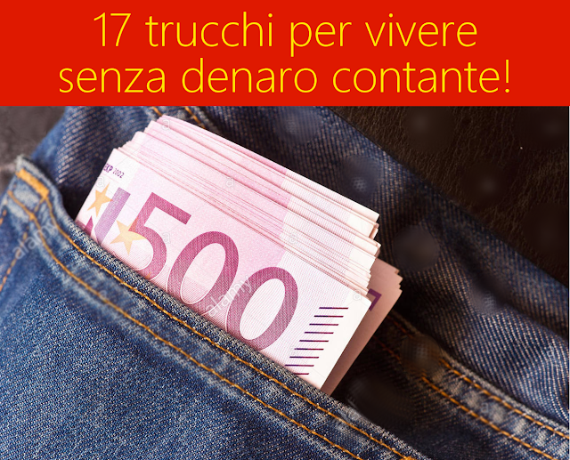 Come vivere bene senza denaro contante