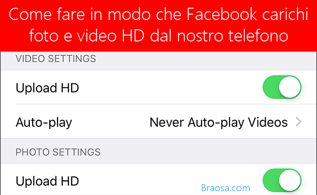 Come fare in modo che Facebook carichi foto e video HD dal nostro telefono