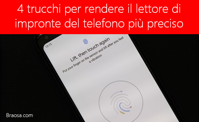 Come rendere il lettore impronte per lo sblocco del telefono più preciso e sicuro. Come rendere il lettore impronte per lo sblocco del telefono più preciso e sicuro.