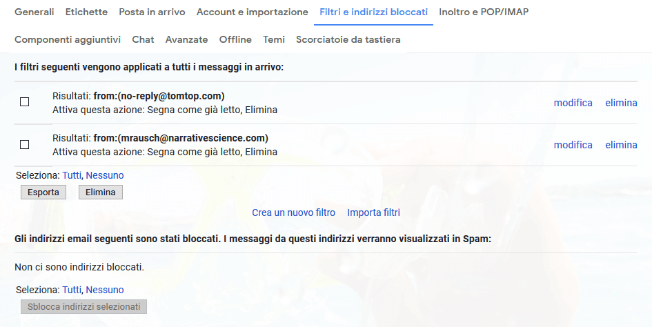 Gestione e impostazioni dei filtri in Gmail Gestione e impostazioni dei filtri in Gmail