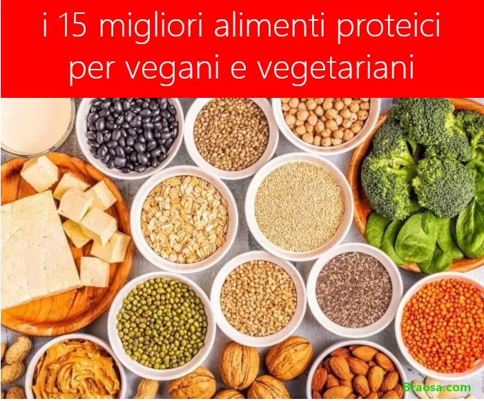 I migliori 15 alimenti ricchi di proteine per vegetariani e vagani I migliori 15 alimenti ricchi di proteine per vegetariani e vagani
