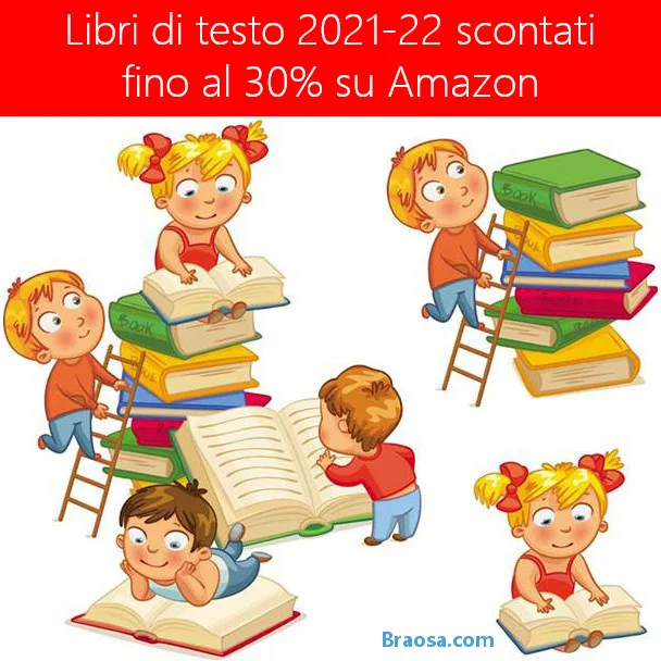 LIBRI SCOLASTICI AMAZON 2023/24 SCONTATI LIBRI SCOLASTICI AMAZON 2023/24 SCONTATI