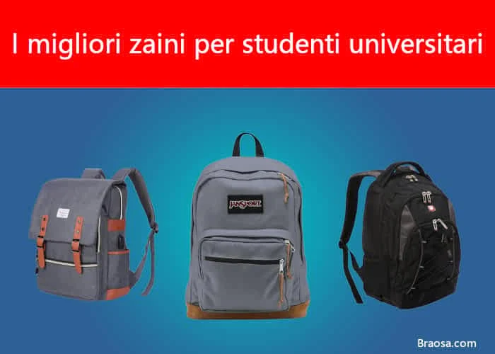 I migliori zaini per studenti universitari I migliori zaini per studenti universitari