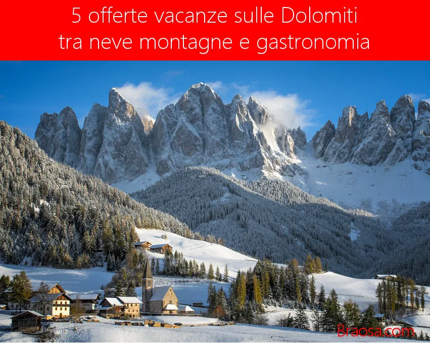 5 Offerte vacanze sulle Dolomiti inverno 2018 5 Offerte vacanze sulle Dolomiti inverno 2018
