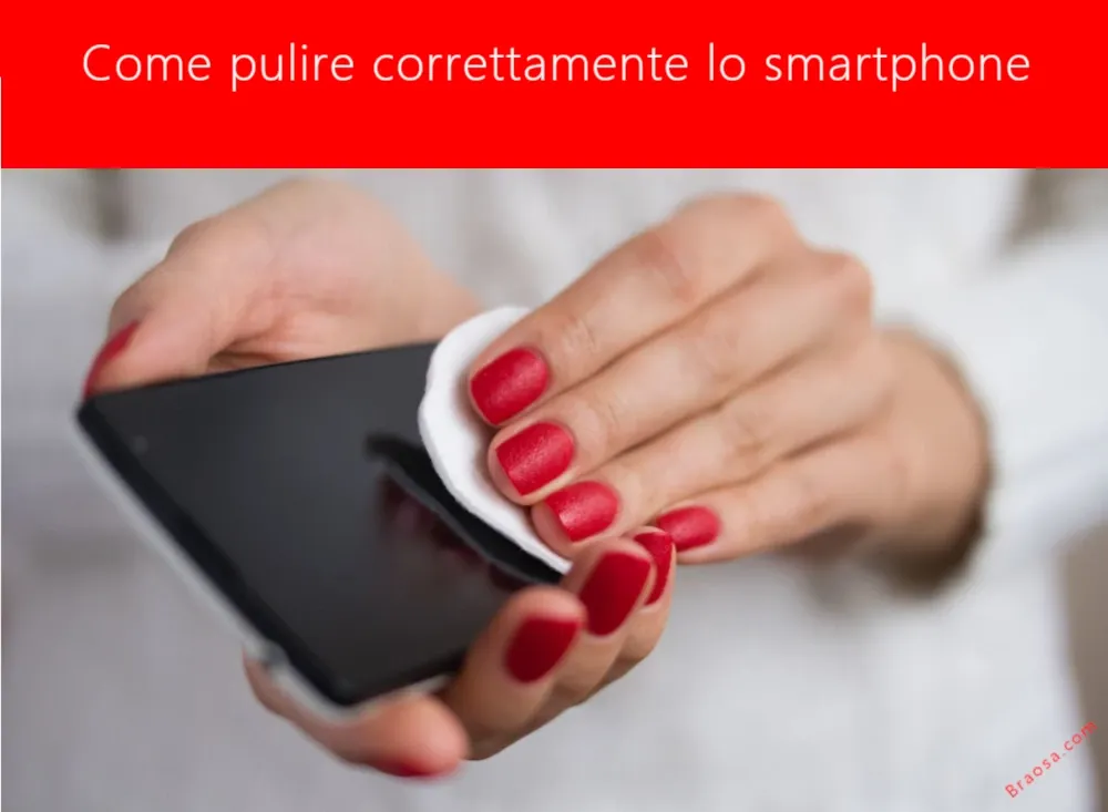 come pulire correttamente il telefono
