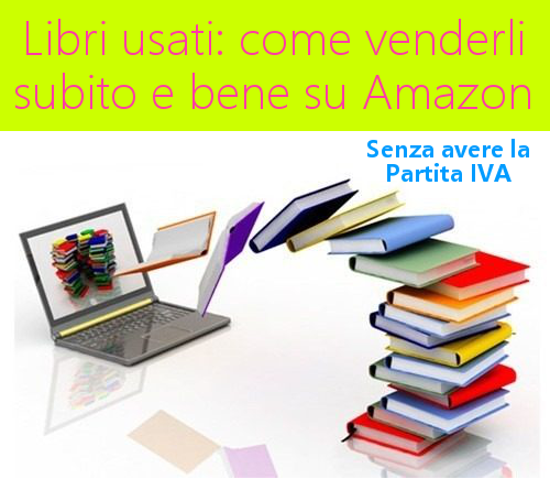 Libri di testo usati come venderli subito su Amazon