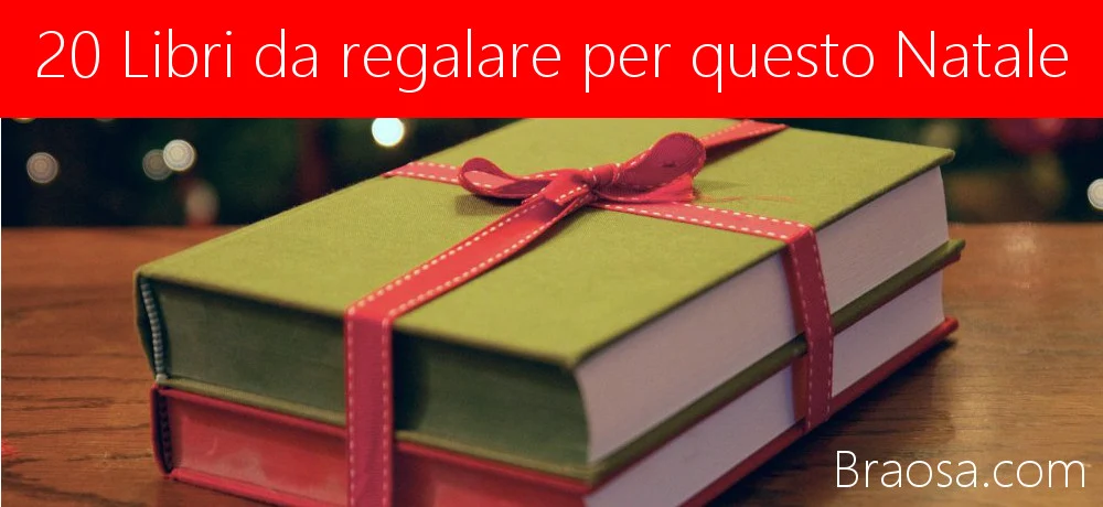 Quale libro regalare a Natale 2017