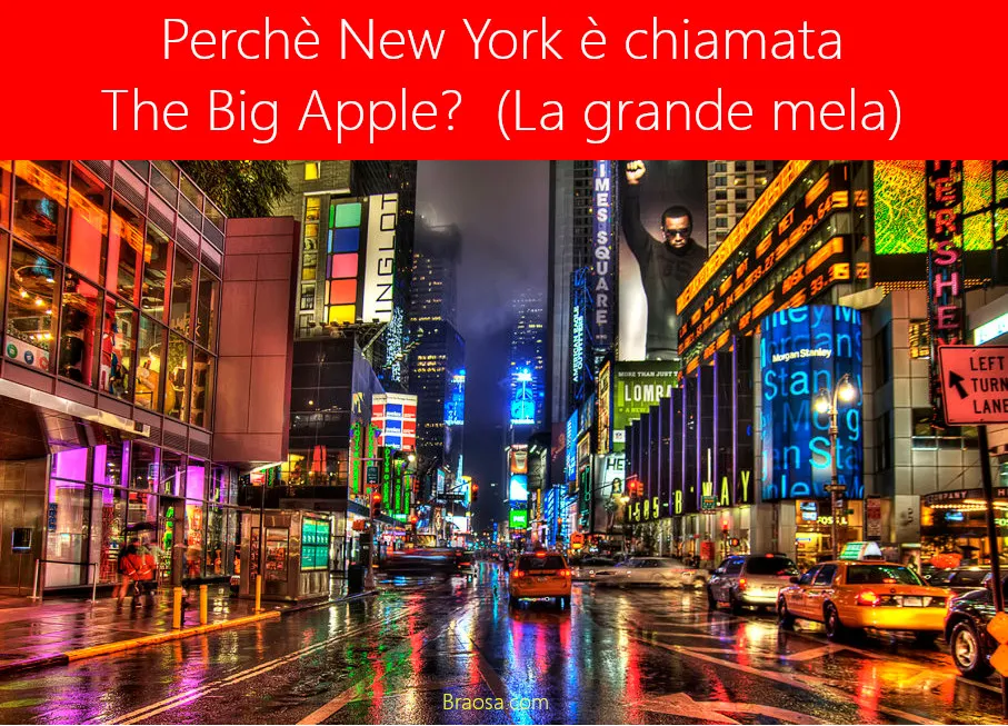 Perchè New York è chiamata la Grande Mela o the Big Apple Perchè New York è chiamata la Grande Mela o the Big Apple