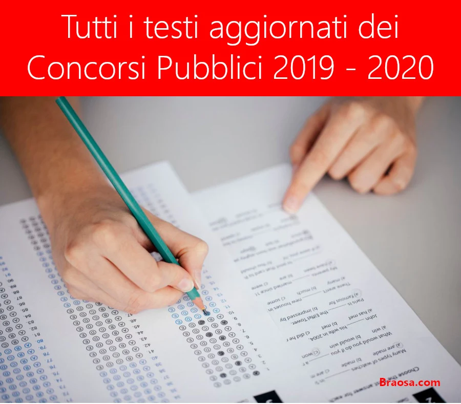 Tutti i testi dei concorsi pubblici 2019 - 2020 di prossima scadenza Tutti i testi dei concorsi pubblici 2019 - 2020 di prossima scadenza