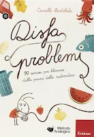 Disfaproblemi. 90 esercizi per liberarsi dalla paura della matematica Disfaproblemi. 90 esercizi per liberarsi dalla paura della matematica