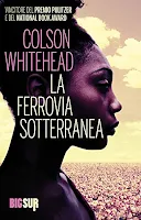 La ferrovia sotterranea Colson Whitehead