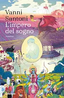 l’impero del sogno Vanni Santoni